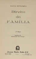BEVILÁQUA. (Clóvis) DIREITO DA FAMÍLIA.