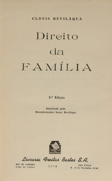 BEVILÁQUA. (Clóvis) DIREITO DA FAMÍLIA.