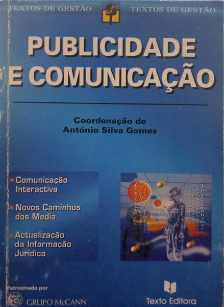 SILVA GOMES. (António) PUBLICIDADE E COMUNICAÇÃO.