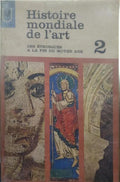UPJOHN. (Everard M.), Paul S.Wingert e Jane Gaston Mahler. HISTOIRE MONDIALE DE L’ART, 2.
