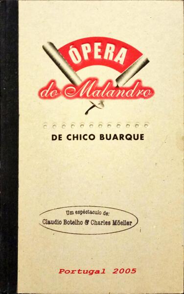 BUARQUE. (Chico) MANDRAKE APRESENTA: ÓPERA DO MALANDRO.