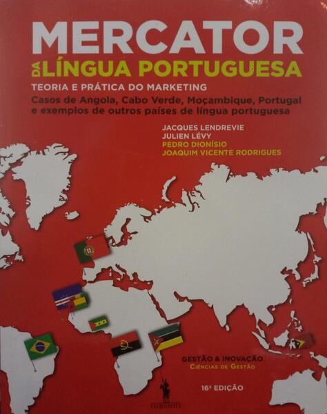 LENDREVIE. (Jacques) e outros. MERCATOR DA LÍNGUA PORTUGUESA.