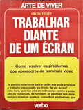 FEELEY. (Helen) TRABALHAR DIANTE DE UM «ÉCRAN».
