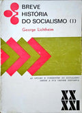LICHTHEIM. (George) BREVE HISTÓRIA DO SOCIALISMO. [3 VOLS.]