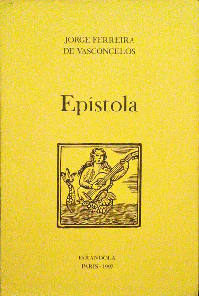 FERREIRA DE VASCONCELOS. (Jorge) EPÍSTOLA.