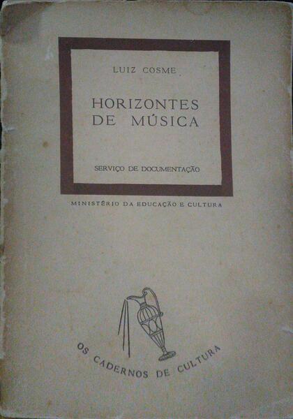 COSME. (Luís) HORIZONTES DE MÚSICA.