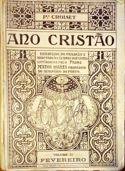 CROISET. (Jean) ANO CRISTÃO OU DEVOCIONÁRIO PARA TODOS OS DIAS DO ANO. [VOL. II]