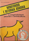 MINIFÚNDIO E REFORMA AGRÁRIA.