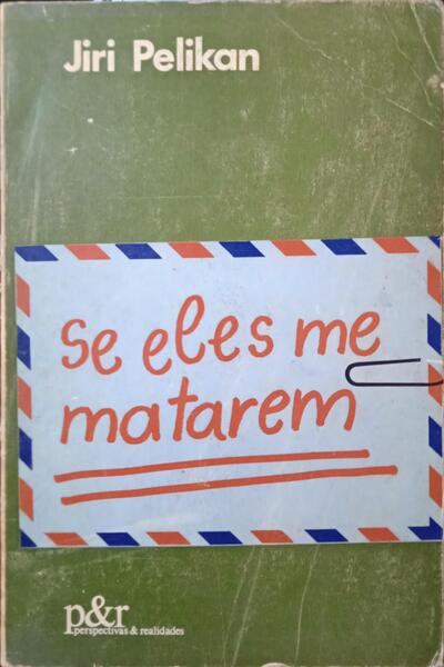 SE ELES ME MATAREM...