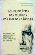 DO PRINCÍPIO DO MUNDO AO FIM DO CÂNCER.