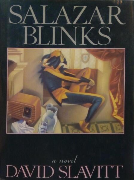 SLAVITT. (David) SALAZAR BLINKS.