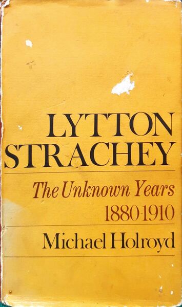 HOLROYD. (Michael) LYTTON STRACHEY, A CRITICAL BIOGRAPHY. [2 VOLUMES].