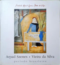 CUNHA REGO. (Ivonne Felman) ARPAD SZENES: VIEIRA DA SILVA. PERÍODO BRASILEIRO.