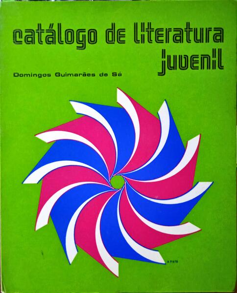 GUIMARÃES DE SÁ. (Domingos) CATÁLOGO DE LITERATURA JUVENIL.