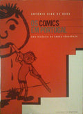 DIAS DE DEUS. (António) OS COMICS EM PORTUGAL: UMA HISTÓRIA DA BANDA DESENHADA.