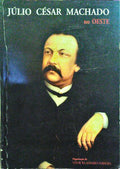 JÚLIO CÉSAR MACHADO NO OESTE.