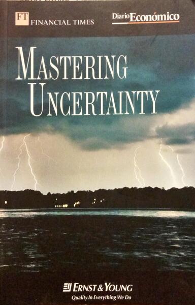 MASTERING UNCERTAINTY.