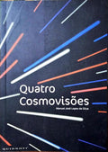 LOPES DA SILVA. (Manuel José) QUATRO COSMOVISÕES.