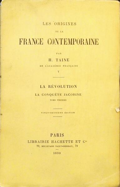 LES ORIGINES DE LA FRANCE CONTEMPORAINE. [2 VOLS.]