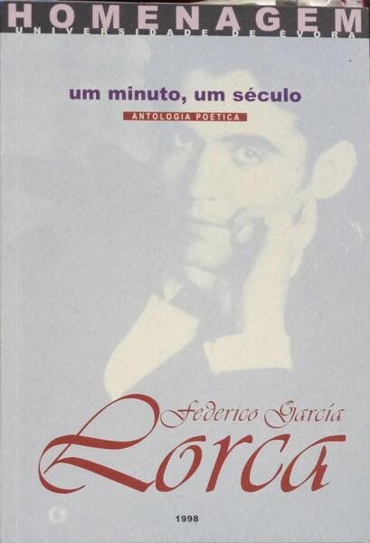 UM MINUTO, UM SÉCULO: ANTOLOGIA POÉTICA.