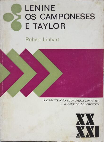 LINHART. (Robert) LENINE, OS CAMPONESES E TAYLOR.