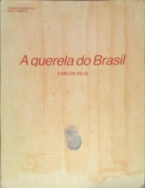 A QUERELA DO BRASIL.