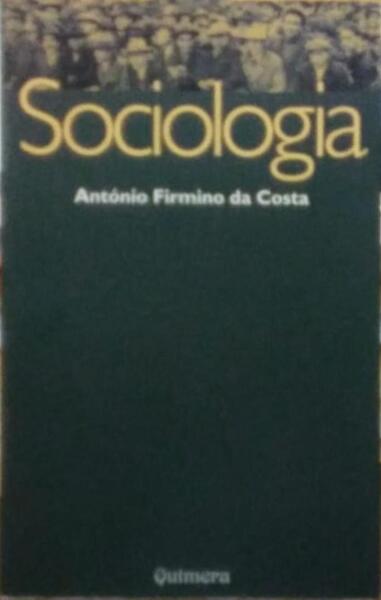 SOCIOLOGIA. [3.ª EDIÇÃO]