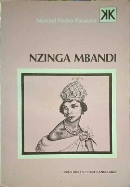 NZINGA MBANDI. [3.ª EDIÇÃO]