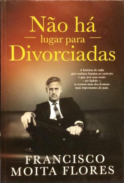 NÃO HÁ LUGAR PARA DIVORCIADAS.