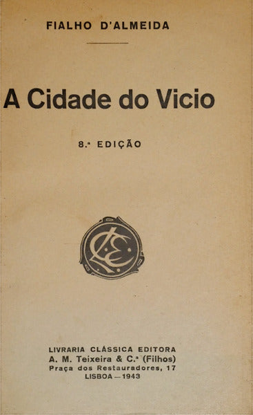 A CIDADE DO VICIO. [8.Âª EDIÃ‡ÃƒO]