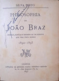 SILVA PINTO. PHILOSOPHIA DE JOÃO BRAZ.