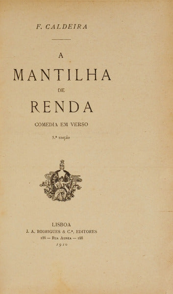 CALDEIRA. (Fernando) A MANTILHA DE RENDA.