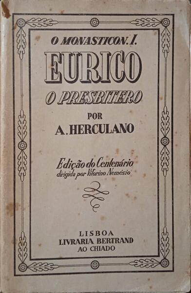 EURICO: O PRESBÍTERO. [36.ª EDIÇÃO]