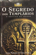 PICKNETT. (Lynn) e Clive Prince. O SEGREDO DOS TEMPLÁRIOS: O DESTINO DE CRISTO.