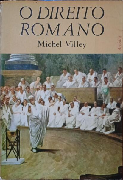 O DIREITO ROMANO.