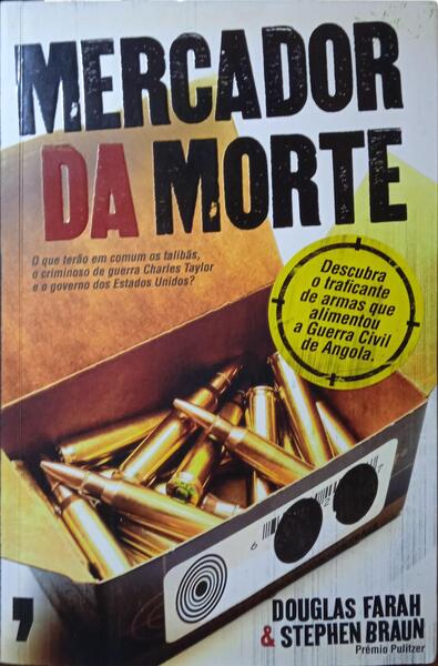 FARAH. (Douglas) e Stephen Braun. MERCADOR DA MORTE.