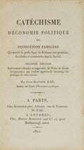CATÃ‰CHISME D'Ã‰CONOMIE POLOTIQUE OU INSTRUCTION FAMILIÃˆRE.