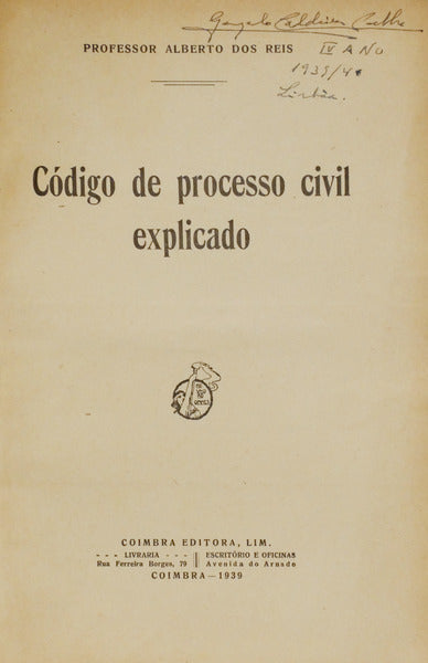 REIS. (Alberto dos) CÓDIGO DO PROCESSO CIVIL EXPLICADO.