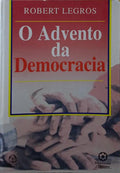 O ADVENTO DA DEMOCRACIA.