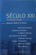 LOBO ANTUNES. (João) e outros. SÉCULO XXI: PERSPECTIVAS.