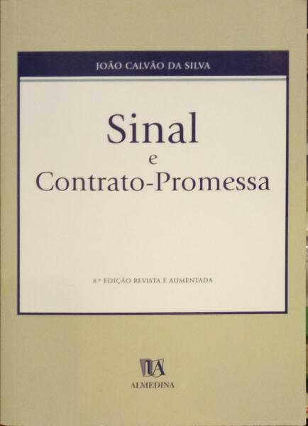 SINAL E CONTRATO-PROMESSA. [8.Âª EDIÃ‡ÃƒO]