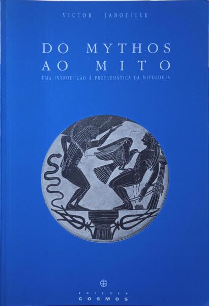 DO MYTHOS AO MITO.
