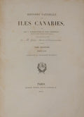 HISTOIRE NATURELLE DES ILES CANARIES, [TOME TROISIÃˆME. PREMIÃˆRE PARTIE, GÃ‰OGRAPHIE BOTANIQUE.]