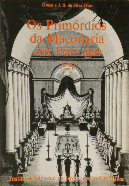 OS PRIMÃ“RDIOS DA MAÃ‡ONARIA EM PORTUGAL.