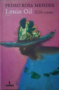 MENDES. (Pedro Rosa) LENIN OIL.