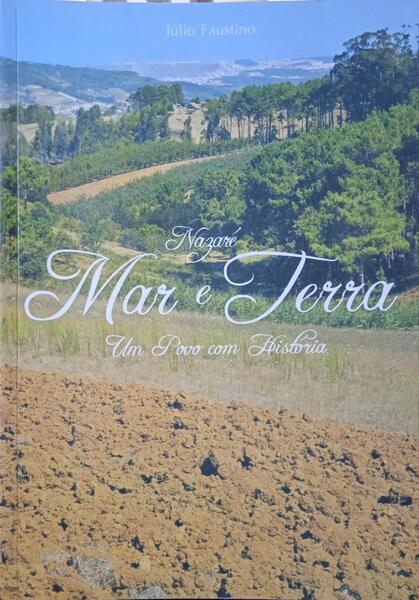 NAZARÃ‰ - MAR E TERRA: UM POVO COM HISTÃ“RIA.