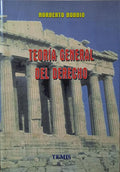 BOBBIO. (Norberto) TEORÍA GENERAL DEL DERECHO.