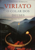 VIRIATO: O COLAR DOS DEUSES. [3.ª EDIÇÃO]