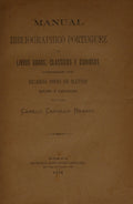 MANUAL BIBLIOGRAPHICO PORTUGUEZ DE LIVROS RAROS, CLASSICOS E CURIOSOS.