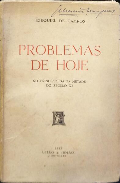 CAMPOS. (Ezequiel de) PROBLEMAS DE HOJE.